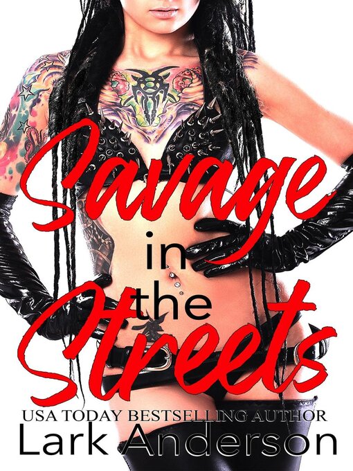 Title details for Savage in the Streets by Lark Anderson - Available